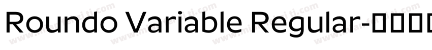 Roundo Variable Regular字体转换